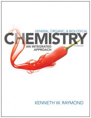 General Organic and Biological Chemistry, an Integrated Approach, Fourth Edition