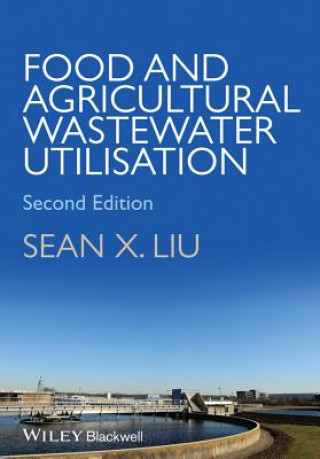 Food and Agricultural Wastewater Utilization and Treatment 2e