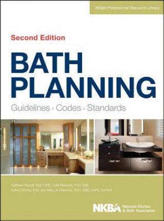 Bath Planning - Guidelines, Codes, Standards 2e