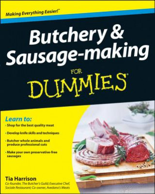 Butchery and Sausage Making For Dummies