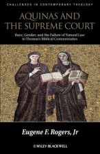Aquinas and the Supreme Court - Race, Gender, and the Failure of Natural Law in Thomas's Biblical Commentaries