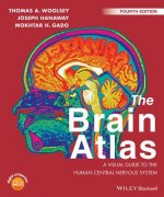 Brain Atlas - A Visual Guide to the Human Central Nervous System 4e