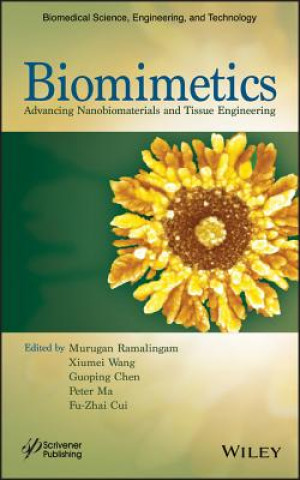 Biomimetics - Advancing Nanobiomaterials and Tissue Engineering