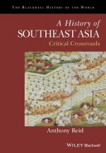 History of Southeast Asia - Critical Crossroads