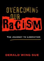 Overcoming Our Racism - The Journey to Liberation