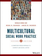 Multicultural Social Work Practice - A Competency- Based Approach to Diversity and Social Justice 2e