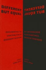 Different but Equal - Documenting the Contribution  of Dissident Scholars