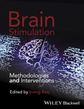 Brain Stimulation - Methodologies and Interventions