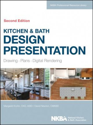 Kitchen & Bath Design Presentation - Drawing, Plans, Digital Rendering 2e