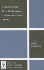 Development of Mirror Self - Recognition in Different Sociocultural Contexts