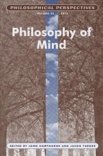 Philosophical Perspectives Vol 26 - Philosophy of Mind