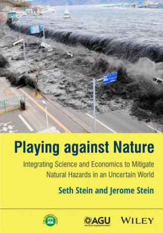 Playing against nature - Integrating Earth Science  and Economics