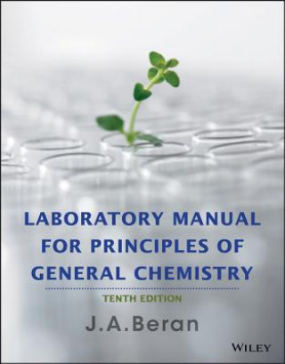 Laboratory Manual for Principles of General Chemistry, 10th Edition