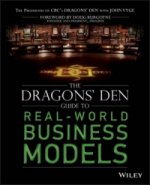 Dragons' Den Guide to Real-World Business Models