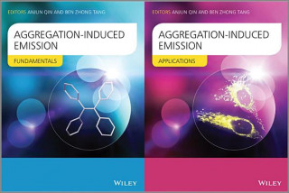 Aggregation-Induced Emission - Fundamentals and Applications, 2 Volume Set