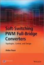 Soft-Switching PWM Full-Bridge Converters - Topologies, Control, and Design