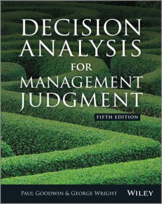 Decision Analysis for Management Judgment 5e