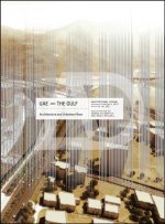 UAE and the Gulf - Architecture and Urbanism Now
