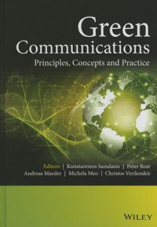 Green Communications - Principles, Concepts and Practice