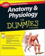 Anatomy & Physiology: 1,001 Practice Questions For Dummies (+ Free Online Practice)