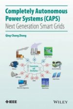 Power Electronics-Enabled Autonomous Power Systems  - Next Generation Smart Grids