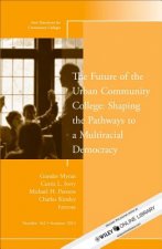 Future of the Urban Community College: Shaping the Pathways to a Mutiracial Democracy