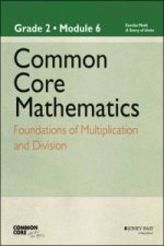 Common Core Mathematics, A Story of Units