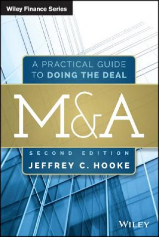 M&A 2e - A Practical Guide to Doing the Deal