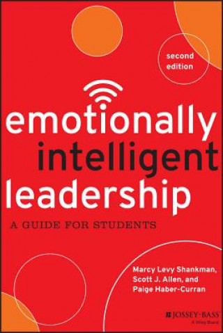 Emotionally Intelligent Leadership - A Guide for Students 2e
