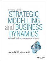 Strategic Modelling and Business Dynamics 2e + Web site - A Feedback Systems Approach