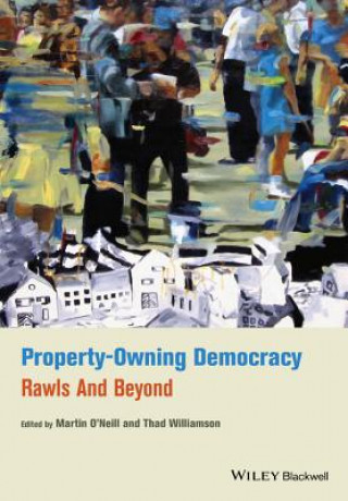 Property-Owning Democracy - Rawls and Beyond
