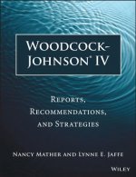 Woodcock-Johnson (R) IV - Reports, Recommendations, and Strategies