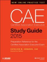 Preparation Reference for the Certified Association Executive Exam + Practice Test Bank