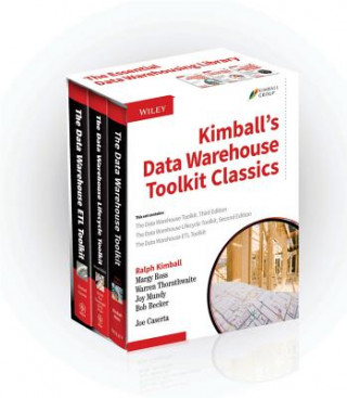 Kimball's Data Warehouse Toolkit Classics:The Data Warehouse Toolkit,3rd Edition;The Data Warehouse Lifecycle Toolkit,2nd Edition;The Data Warehouse (