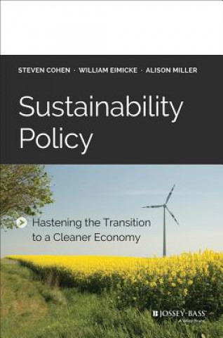 Sustainability Policy - Hastening the Transition to a Cleaner Economy