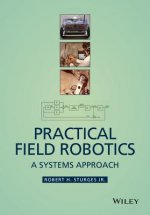 Practical Field Robotics - A Systems Approach