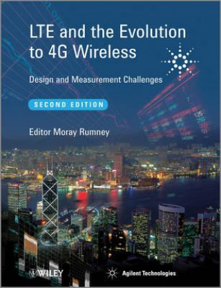 LTE and the Evolution to 4G Wireless - Design and Measurement Challenges 2e