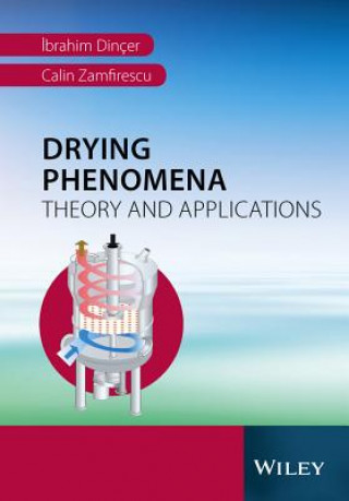 Drying Phenomena - Theory and Applications