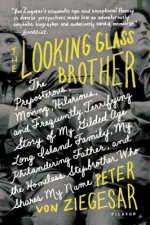 Looking Glass Brother