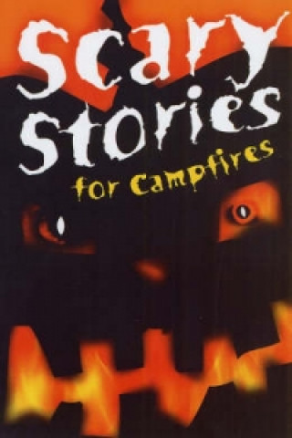 Scary Stories for Campfires