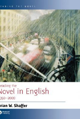 Reading the Novel in English 1950-2000