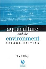 Aquaculture and the Environment, Second Edition