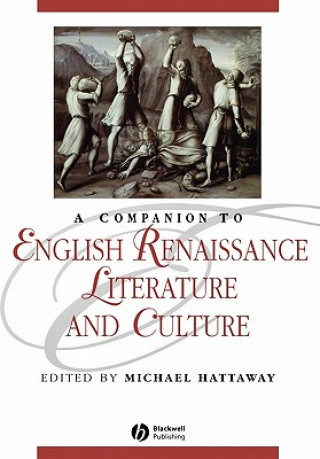 Companion to English Renaissance Literature and Culture