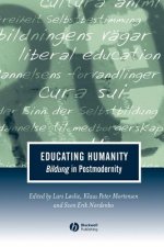Educating Humanity: Bildung in Postmodernity