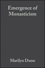 Emergence of Monasticism - From the Desert Fathers to the Early Middle Ages