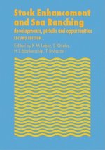 Stock Enhancement and Sea Ranching - Developments,  Pitfalls and Opportunities 2e