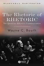 Rhetoric of Rhetoric - The Quest for Effective  Communication
