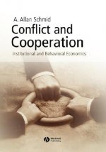 Conflict and Cooperation - Institutional and Behavioural Economics