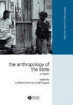 Anthropology of the State - A Reader