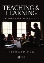 Teaching and Learning - Lessons from Psychology